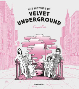 BD Velvet Underground - Dargaud